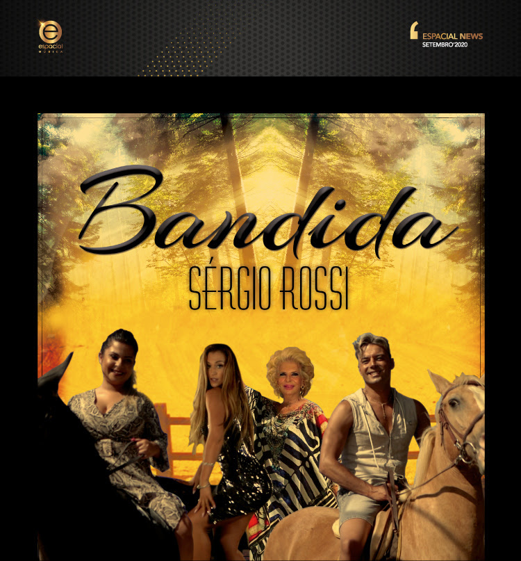 Bandida com Sérgio Rossi