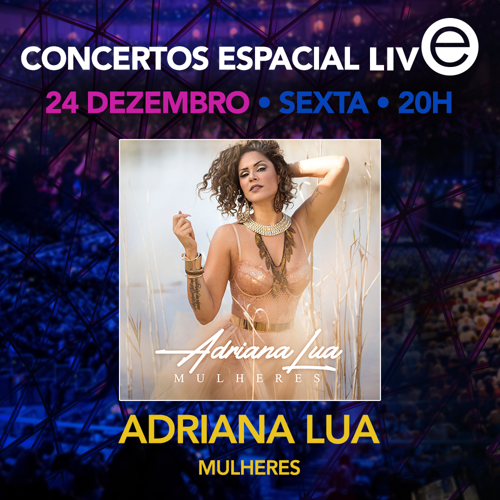 Espacial Live Com Adriana Lua